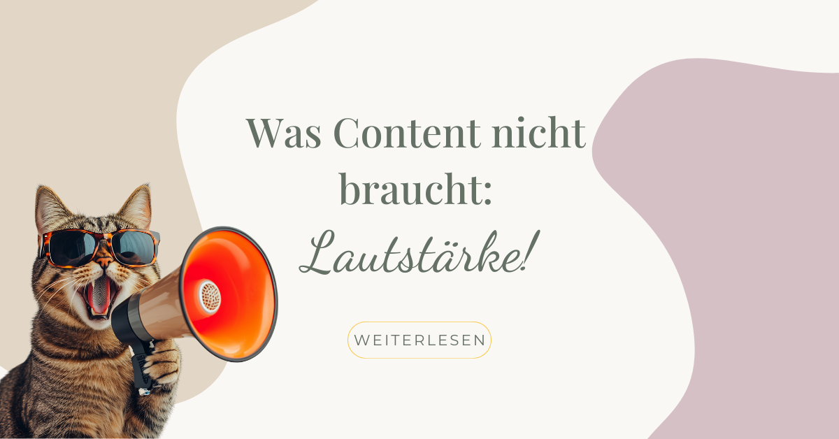 Content braucht keine Lautstärke