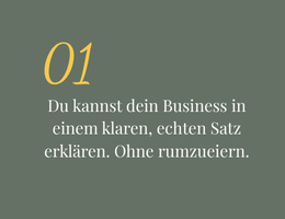 Du kannst dein Business in einem klaren Satz erklären